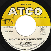 [7'] DR. JOHN / Right Place Wrong Time / I Been Hoodiid